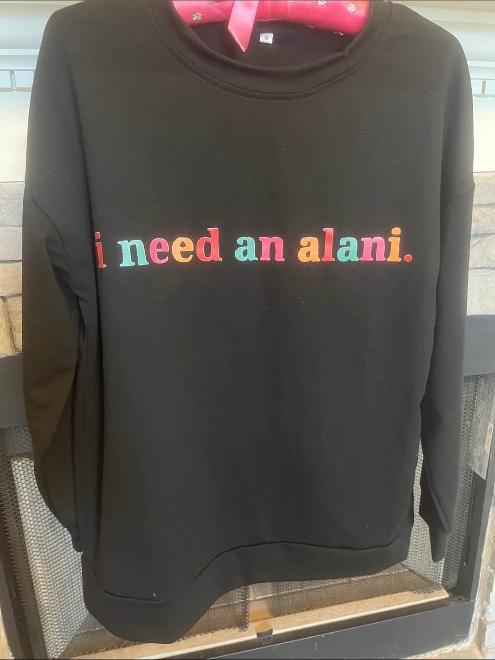 Black 'i need an alani.' Graphic Sweatshirt